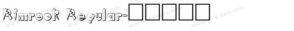 Rimrock Regular字体转换